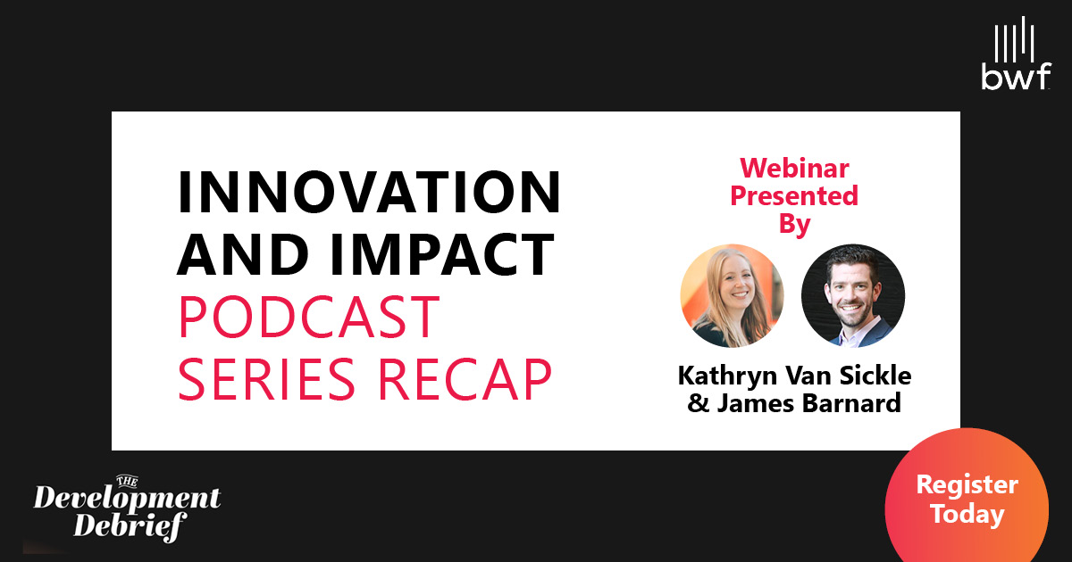 Innovation and Impact Podcast Series Recap
