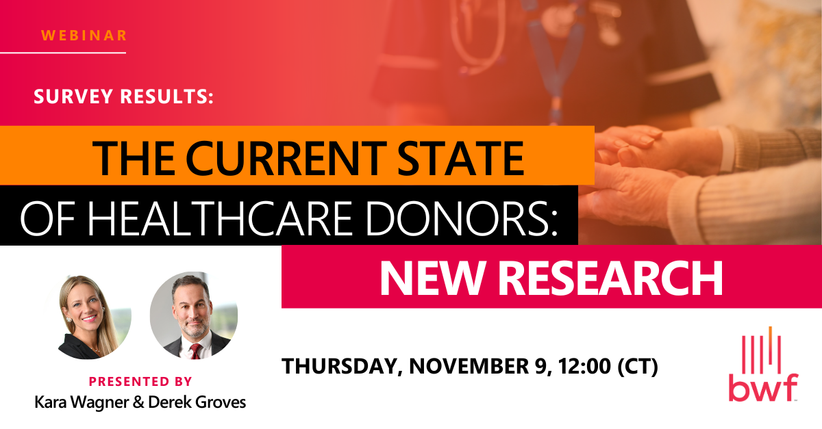 The Current State of Healthcare Donors: New Research